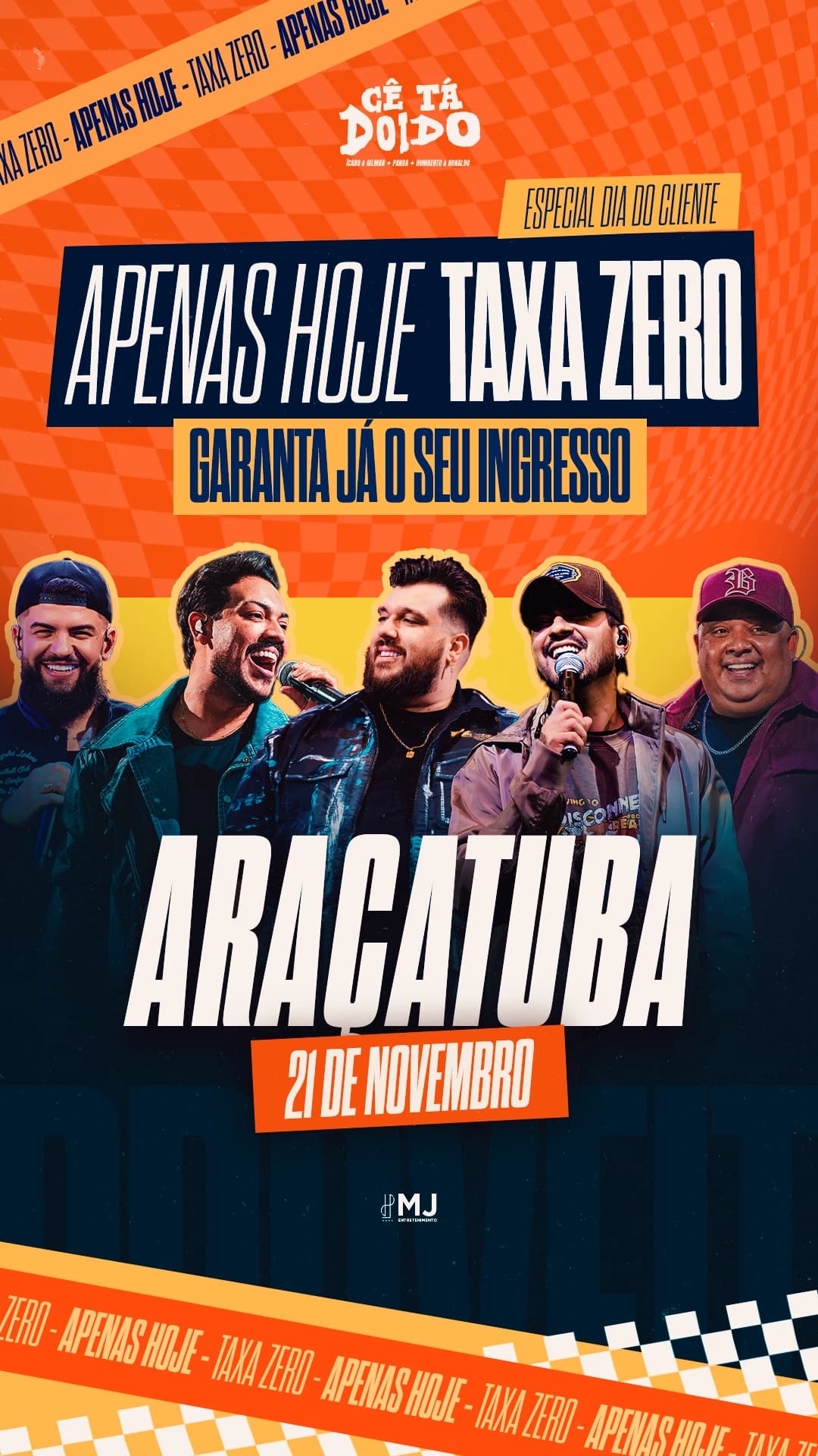 Story laranja quadriculado do Cê Tá Doido em Araçatuba, 21 de novembro, com a oferta "Apenas hoje taxa zero" do Dia do Cliente