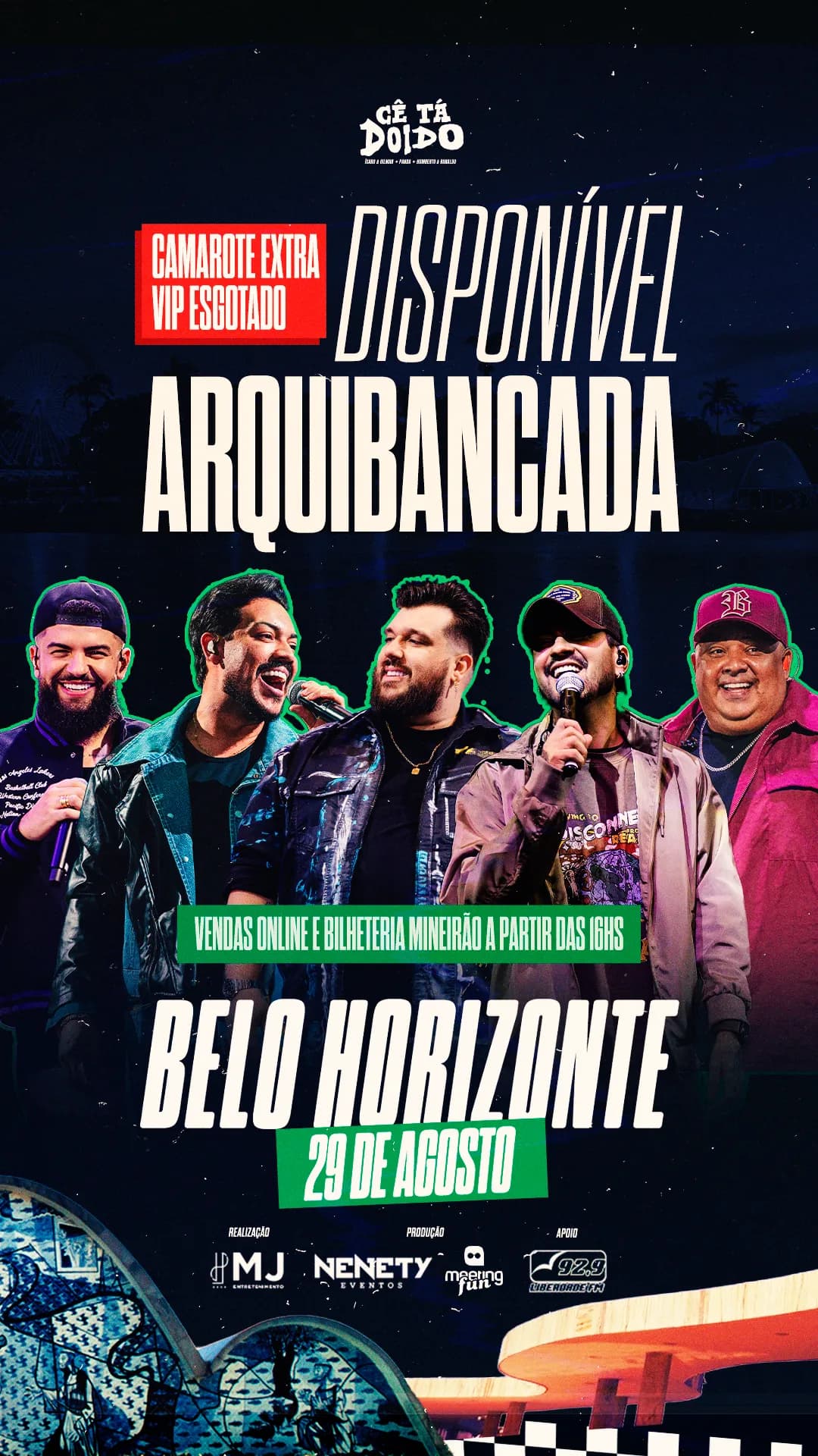 Story azul-noite do Cê Tá Doido em Belo Horizonte, 29 de agosto, anunciando arquibancada disponível e camarote extra VIP esgotado