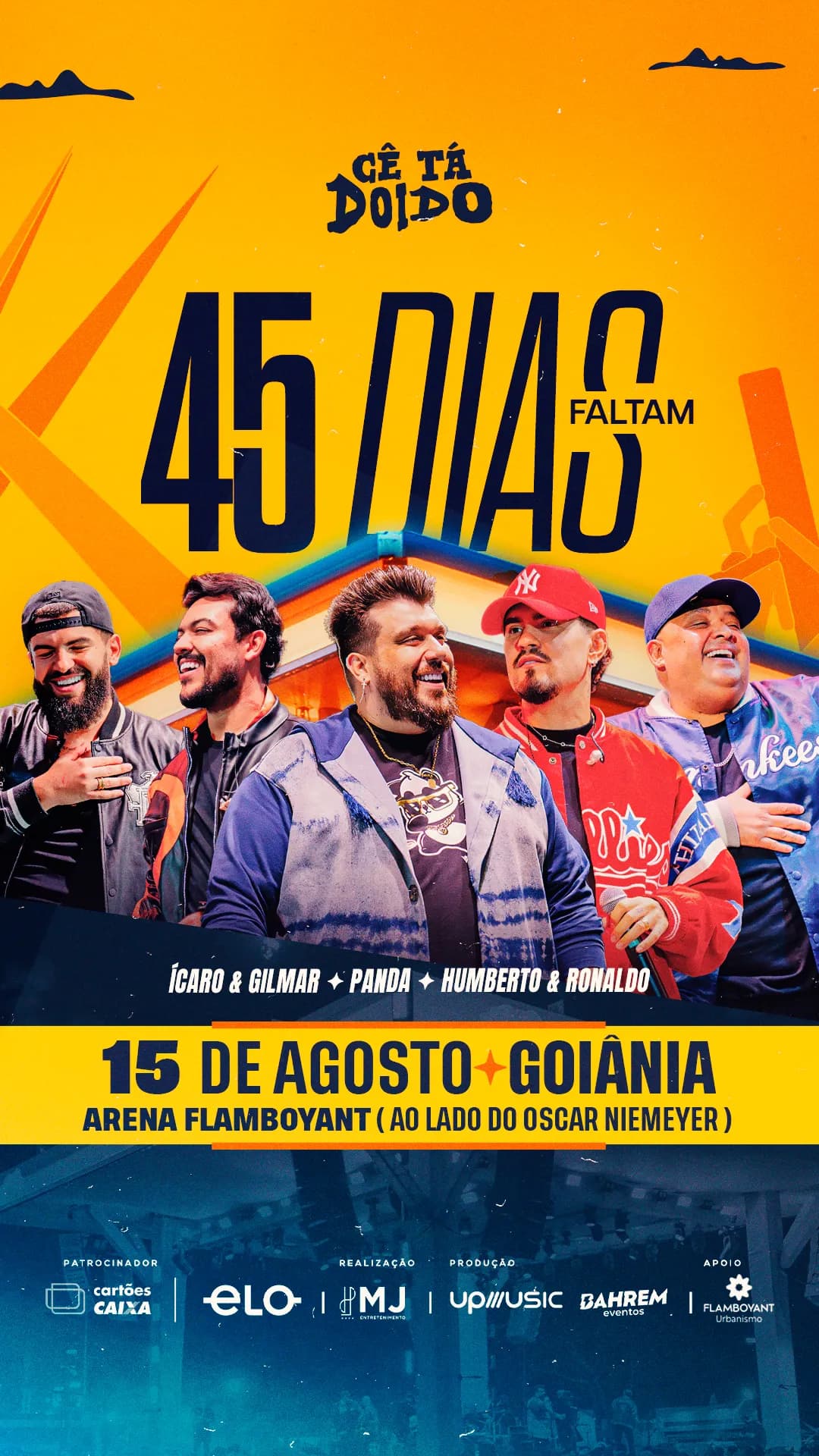 Story amarelo do Cê Tá Doido com contagem regressiva "Faltam 45 dias" para o show de 15 de agosto na Arena Flamboyant, em Goiânia