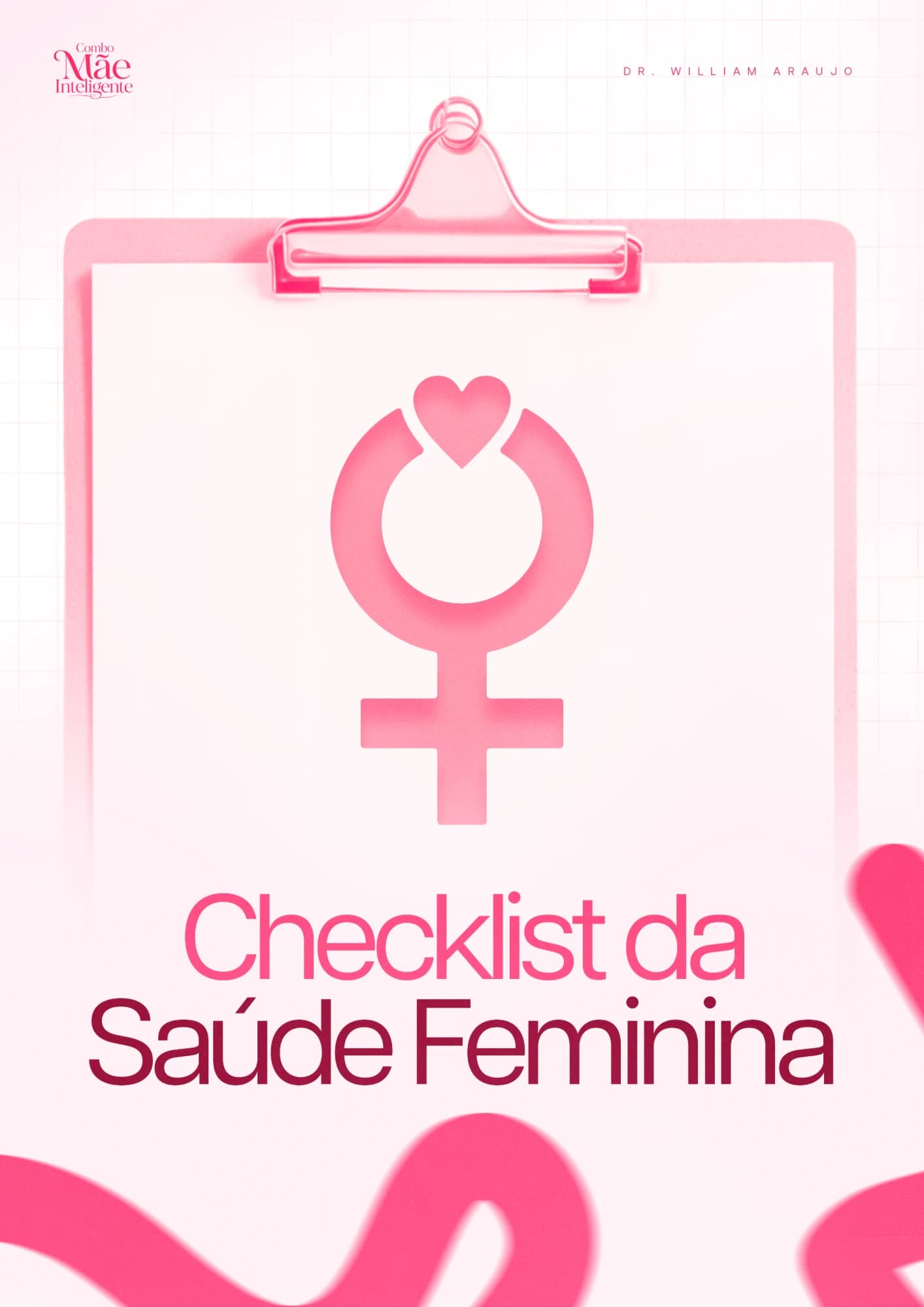 Capa rosa-clara do e-book "Checklist da saúde feminina", do Combo Mãe Inteligente: prancheta com o símbolo feminino e um coração recortados no papel