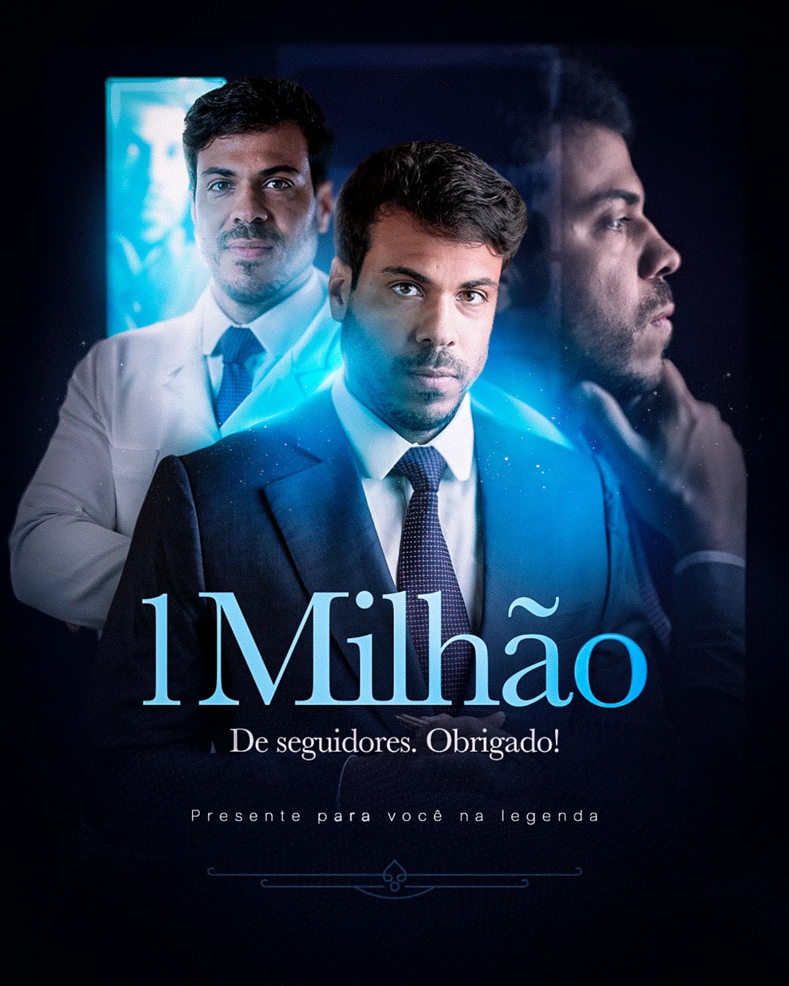 Post azul-escuro comemorando 1 milhão de seguidores do Dr. William Araujo: três retratos dele em camadas, de jaleco, de terno e de perfil, com o título "1 Milhão — de seguidores. Obrigado!" em serifa